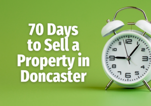 70 Days to Sell a Property in Doncaster